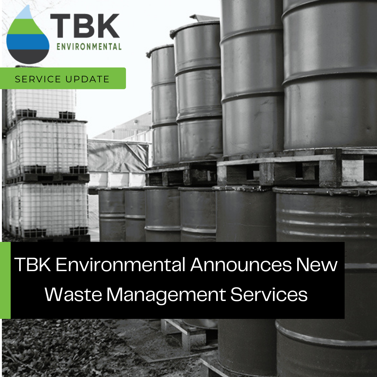 TBK Environmental Announces Waste Management Services